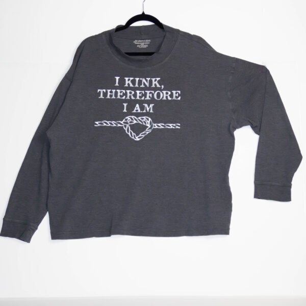 (1X/XL) Grey Long-Sleeve Shirt | I Kink Therefore I Am Shirts & Sweatshirts (Copy)