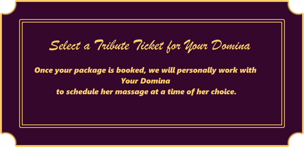 Purple and Gold Ticket. Book a Ticket for Your Domina. 